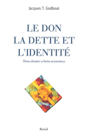 Don, la dette et l'identité (Le)